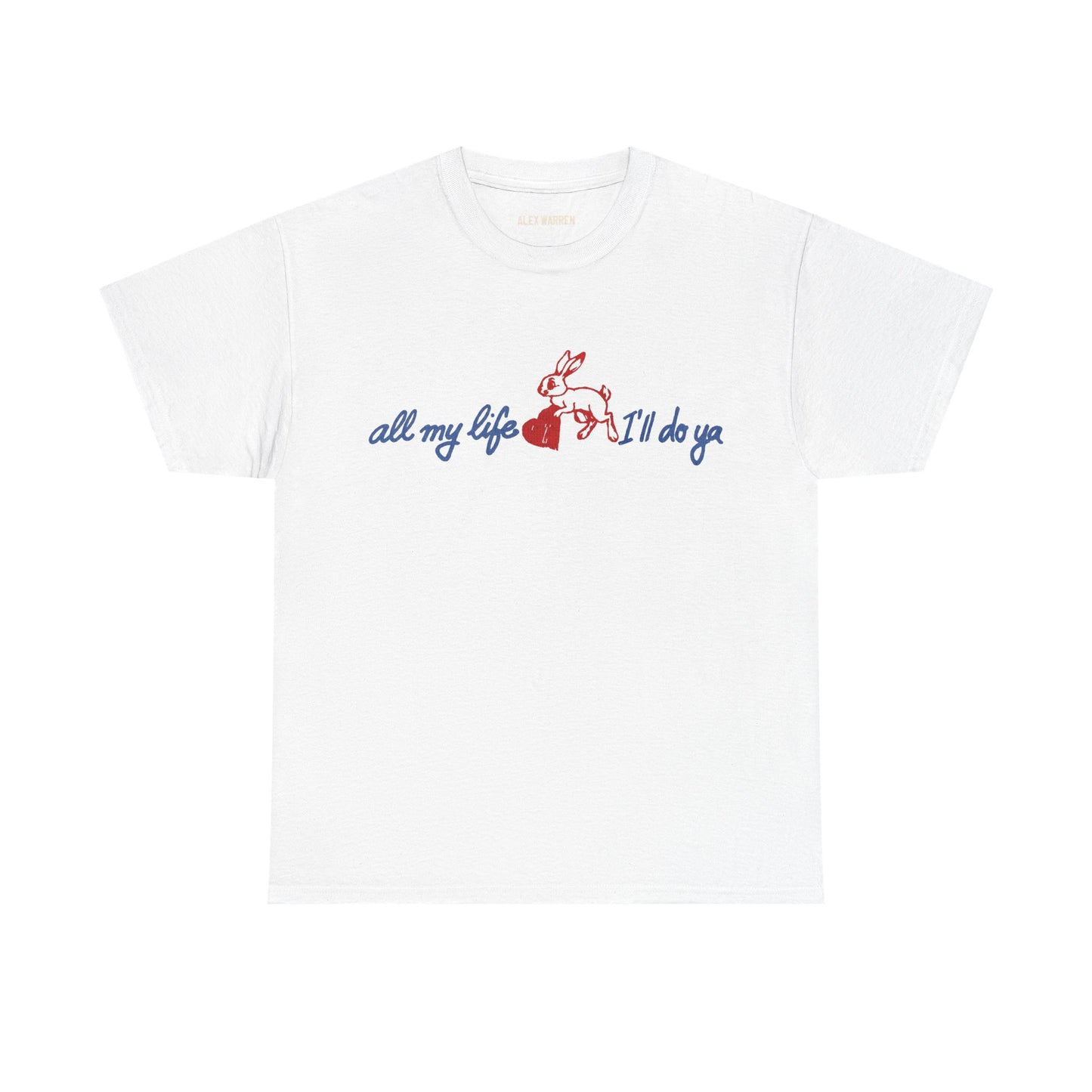 Alex Warren Merch - All My Life I'll Do Ya T-Shirt